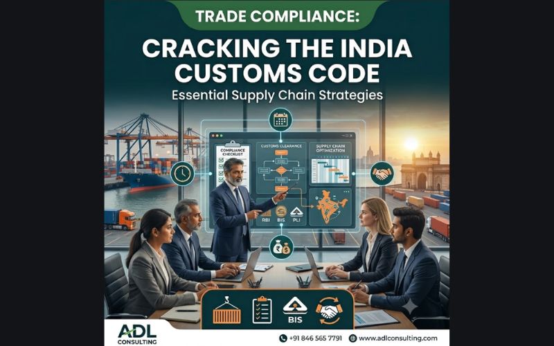 India Customs Clearance and Supply Chain Logistics Guide